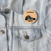 ルイジアナの保存私達の海岸 缶バッジ (インサイチュ)