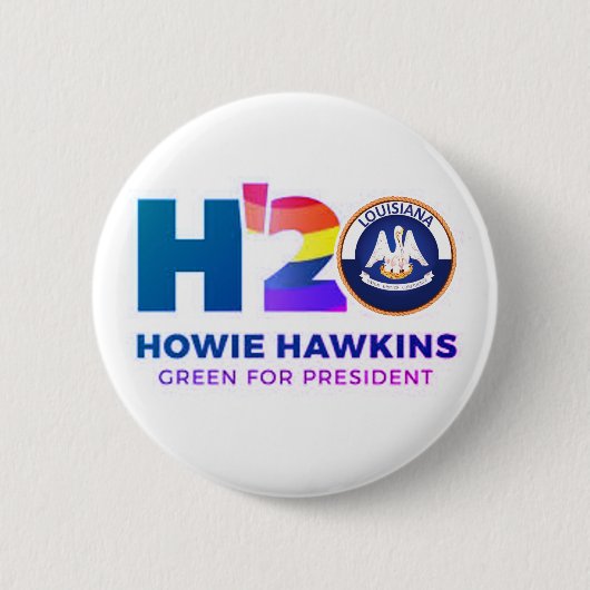 ルイジアナfor Howie Hawkins 2020ボタン 缶バッジ (正面)