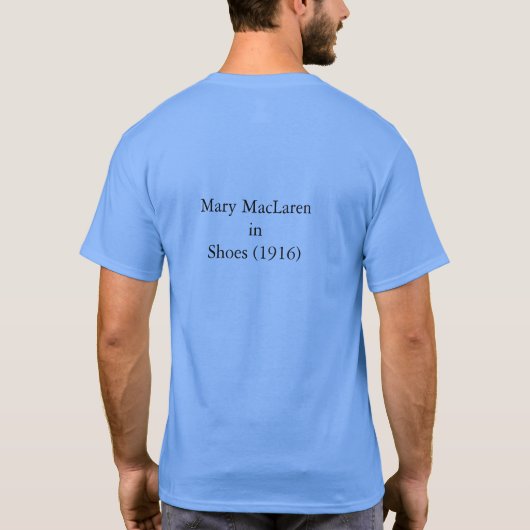 ルイス・ウェバー監督の『靴』(1916年)に出演したメアリー・マクラレン Tシャツ (裏面)