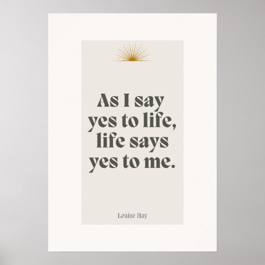 ルイーズ干し草引用文 – ライフは私にYes ポスター (正面)