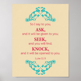 ルカ11:9だから私はあなたに言う… ポスター