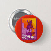 ルグランドホテルローマの彫像、イタリア、ヴィンテージトラベル 缶バッジ (正面&裏面)