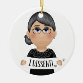ルス·バダー·ギンスバーグ引用文3私は反対だ! セラミックオーナメント (正面)