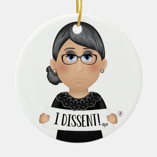 ルス·バダー·ギンスバーグ引用文3私は反対だ！ セラミックオーナメント (正面)