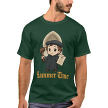 ルターのハンマー・タイムTシャツ