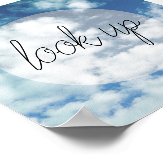 ルックアップブルースカイ感動的引用文文字 ポスター (角)