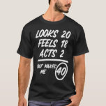 ルックス20 感じ 18 Acts 2 1980 40th Birthday Tシャツ<br><div class="desc">ルックス20 感じ 18使徒2 1980 40th Birthday.</div>