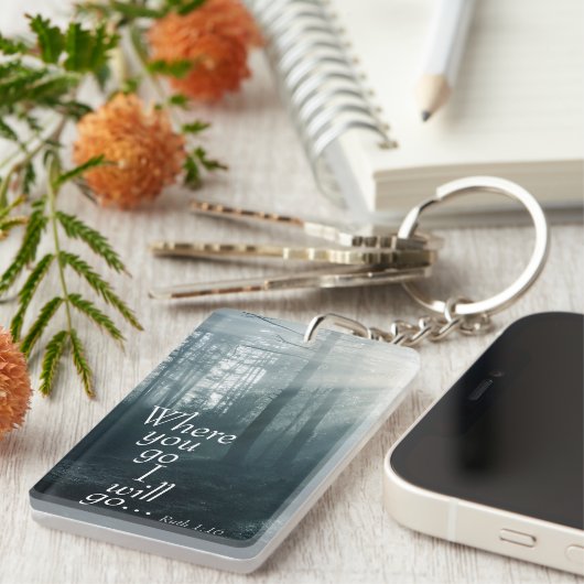 ルツ1:16聖書、あなたが行くところには私も行きます キーホルダー (正面右)