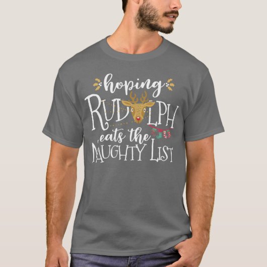 ルドルフがいたずらリストを食べてくれることを祈る ファニークリスマス ヴィンテージ Tシャツ (正面)