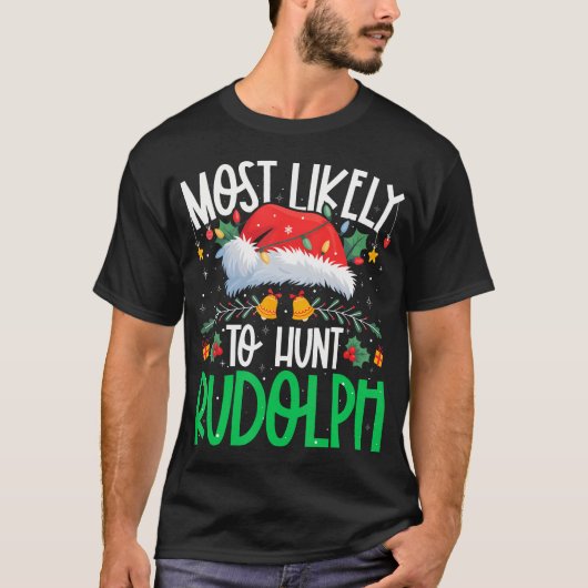 ルドルフ狩りが一番のクリスマスTシャツ Tシャツ (正面)