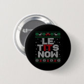ルナウおもしろいクリスマスは雪の醜いクリスマスの汗を許す 缶バッジ (正面&裏面)