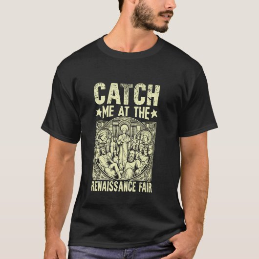 ルネサンスフェアでつかまえて ルネサンス Tシャツ (正面)