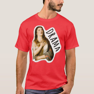 ルネッサンスの反応ドラマ Tシャツ