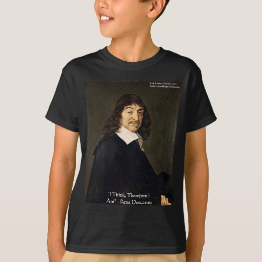ルネ・デカルト "我思う故に.." 知恵の贈り物 Tシャツ (正面)