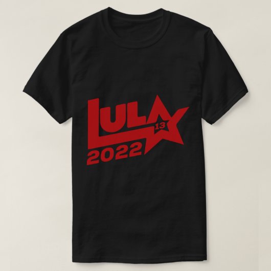 ルラ2022 13 PTエレイソスes presidentciais Brasil 2022 Tシャツ (デザイン正面)