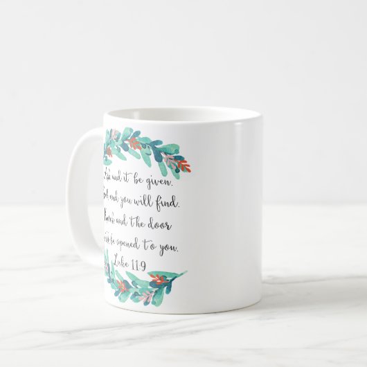 ルークの11:9の聖なる書物、経典の引用文のマグ コーヒーマグカップ (正面左)