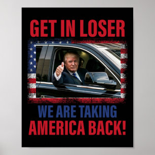ルーザーよ来い 我々はアメリカを取り戻す トランプ2025 ポスター