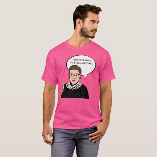ルース・バーダー・ギンズバーグのパーソナライズなメッセージ Tシャツ (正面フル)