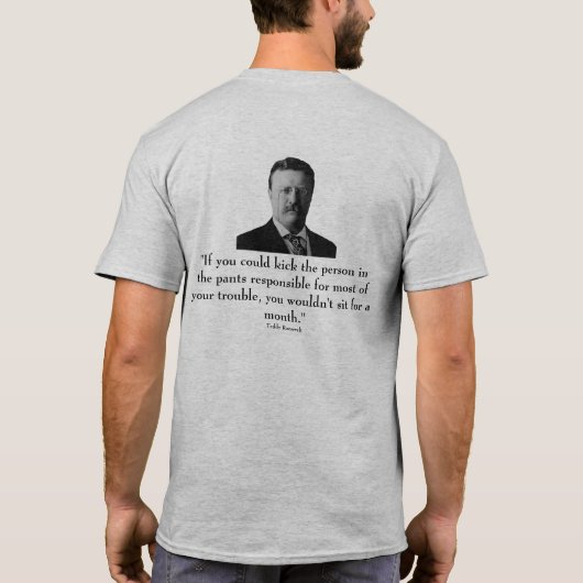ルーズベルトそして引用文-バックの灰色の… Tシャツ (裏面)