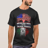 ルーツ生まれTシイタリアンャツを持つアメリカ人 Tシャツ (正面)