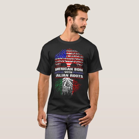ルーツ生まれTシイタリアンャツを持つアメリカ人 Tシャツ (正面フル)