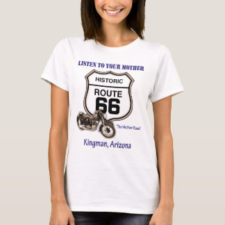 ルートはあなたの母Kingmanに66聞きます Tシャツ