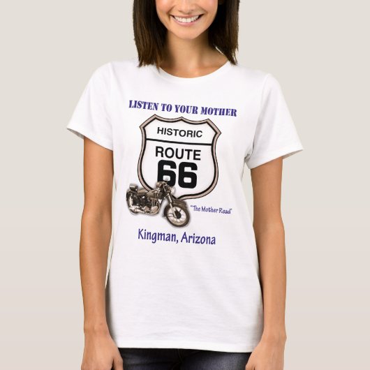 ルートはあなたの母Kingmanに66聞きます Tシャツ (正面)