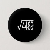 ルート4489 スラング 数学教師 シックス セブン 6 7 缶バッジ (正面)