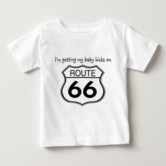ルート66の私のベビーの蹴りを得ます-幼児Tシャツ ベビーTシャツ (正面)