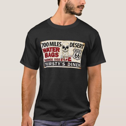 ルート66 - 700マイルは路傍の印を捨てます Tシャツ (正面)