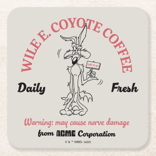 ルーニーチューン™ | WILE E. COYOTE™デイリーフレッシュコーヒー スクエアペーパーコースター (正面)