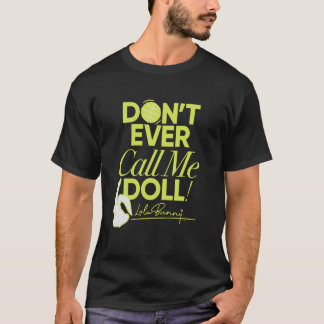 ルーニー・テューンズ 私を人形と呼ぶな ルーラ・バニー 引用句 Tシャツ