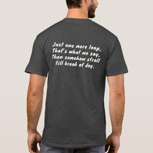 ループをもう1回 犬の飼い主Tシャツ Tシャツ (裏面)