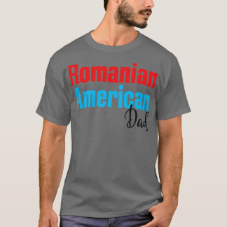 ルーマニアンアメリカンパパ3 Tシャツ