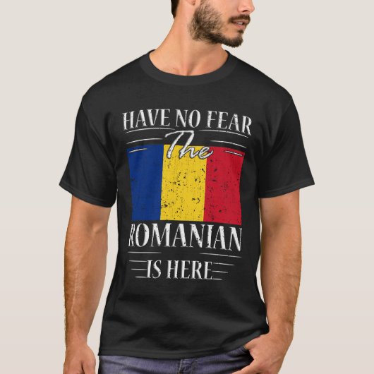 ルーマニア人がここにいることを恐れない Tシャツ (正面)