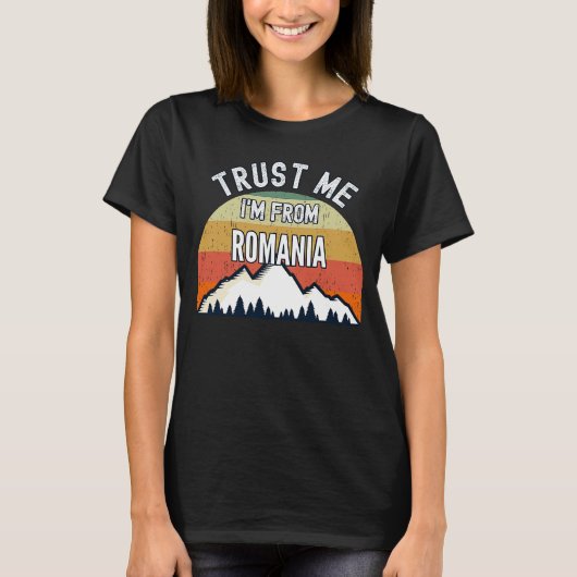 ルーマニア信頼する私はルーマニア出身 Tシャツ (正面)