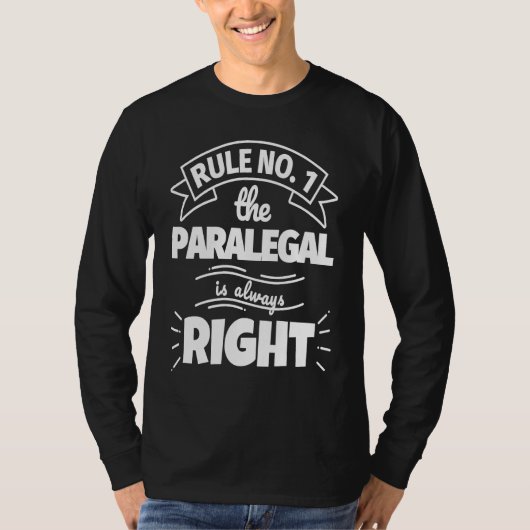 ルールその1:パラリーガルは常に正しい Tシャツ (正面)