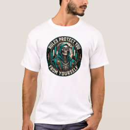 ルールはあなたをあなた自身から守る Tシャツ