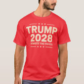 ルールを書き直す愛国的な、トランプ2028 Tシャツ (正面)
