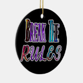 ルールを破る – カラフル反乱軍 セラミックオーナメント (右)