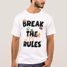 ルールを破ろう - ストリートウェア グラフィックTシャツ Tシャツ