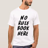 ルールブックはここにはない Tシャツ (正面)