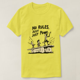 ルール無用のパワーTシャツ Tシャツ