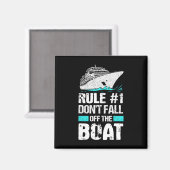 ルール#1ボートのクルーズ船Vacatiから秋しない マグネット (正面/裏面)