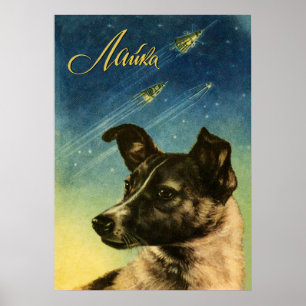 レイカ、最初の宇宙犬 – ソ連の宇宙ポスター ポスター