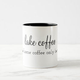 レイクコーヒー：ホームコーヒーの方が良い ツートーンマグカップ