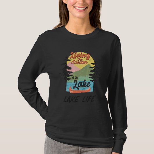 レイクライフで夢を生きる Tシャツ (正面)
