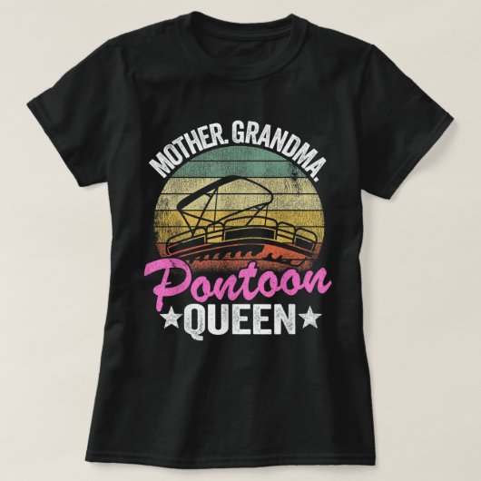 レイクライフ女性ママ母おばあちゃんポントゥーンクイーン Tシャツ (デザイン正面)