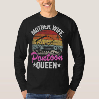 レイクライフ女性ママ母ママ妻ポンツーン女王2 Tシャツ