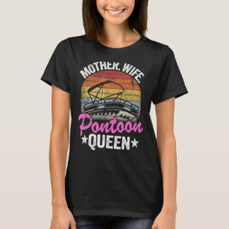 レイクライフ女性ママ母ママ妻ポンツーン女王2 Tシャツ